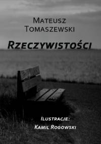 Rzeczywistości - Mateusz Tomaszewski