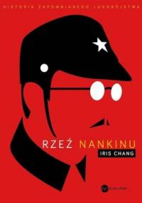 Rzeź Nankinu - Iris Chang