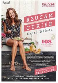 Rzucam cukier - Sarah Wilson