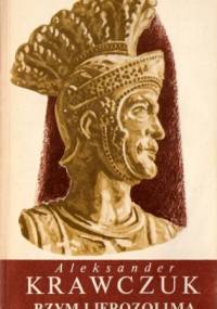 Rzym i Jerozolima - Aleksander Krawczuk