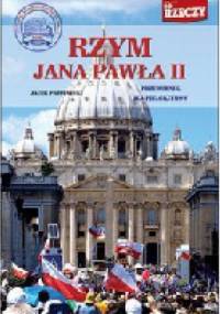 Rzym Jana Pawła II. Przewodnik dla pielgrzymów - Jacek Przybylski