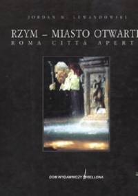 Rzym miasto otwarte - Jordan Lewandowski