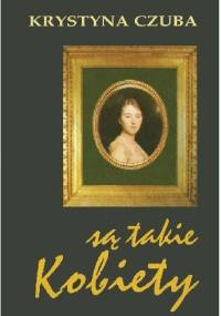 Są takie kobiety - Krystyna Czuba