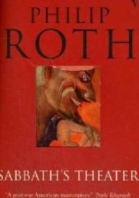 Sabbath's Theater - Philip Roth