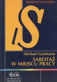 Sabotaż w miejscu pracy - Michael Gestmann