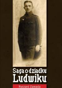 Saga o dziadku Ludwiku - Ryszard Zawada