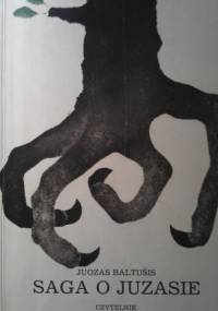 Saga o Juzasie - Juozas Baltušis