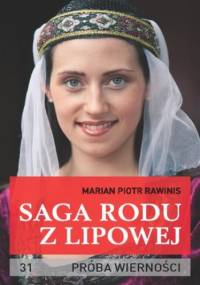 Saga rodu z Lipowej - tom 31 - Piotr Rawinis Marian