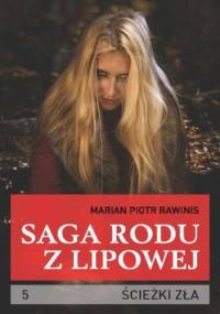 Saga rodu z Lipowej - tom 5 - Piotr Rawinis Marian