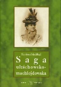 Saga ulrichowsko-machlejdowska - Krystyna Machlejd