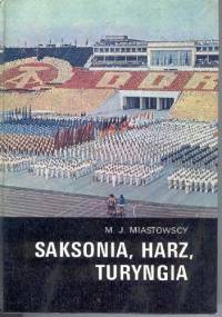 Saksonia, Harz, Turyngia - Jadwiga Miastowska, Marian Miastowski