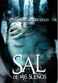 Sal de mis sueños - Fernando Trujillo Sanz