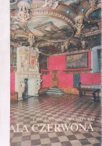 Sala Czerwona ratusza gdańskiego - Eugeniusz Iwanoyko