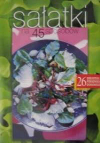 Sałatki na 45 sposobów
