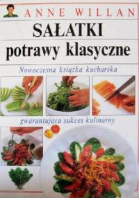 Sałatki potrawy klasyczne - Anne Willan