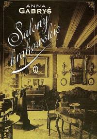 Salony krakowskie - Anna Gabryś