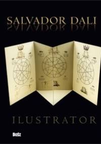 Salvador Dali. Ilustrator - Dorota Folga-Januszewska, Anna Manicka