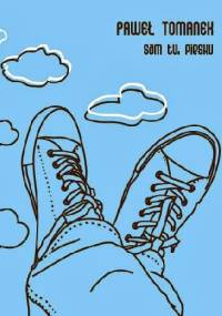 Sam tu, piesku - Paweł Tomanek