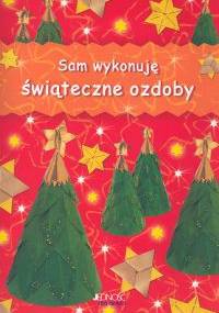 Sam wykonuję świąteczne ozdoby - Christina Goodings
