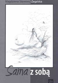 Sama z sobą - Magdalena Stawowy-Żegalska