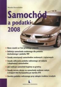 Samochód a podatki 2008 - Wanda Karasińska