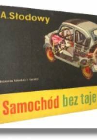 Samochód bez tajemnic - Adam Słodowy