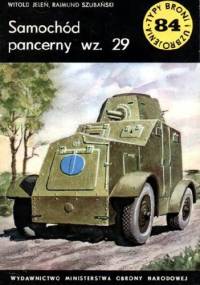Samochód pancerny wz. 29 - Rajmund Szubański, Witold Jeleń