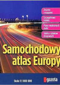 Samochodowy atlas Europy. 1:1 000 000 - praca zbiorowa