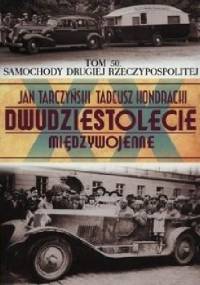 Samochody Drugiej Rzeczypospolitej - Jan Tarczyński, Tadeusz Kondracki