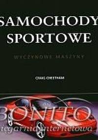 Samochody sportowe. Wyczynowe maszyny - Craig Cheetham
