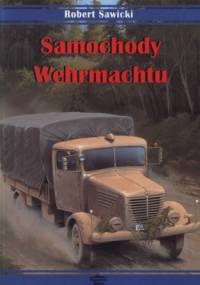 Samochody Wehrmachtu - Robert Sawicki