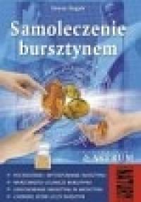 Samoleczenie bursztynem - Teresa Stąpór
