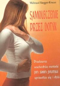 Samoleczenie przez dotyk - Waltraund Riegger-Krause