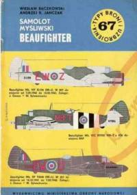 Samolot myśliwski Beaufighter - Andrzej R. Janczak, Wiesław Bączkowski