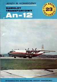 Samolot transportowy An-12 - Jerzy R. Konieczny