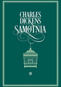 Samotnia I - Charles Dickens