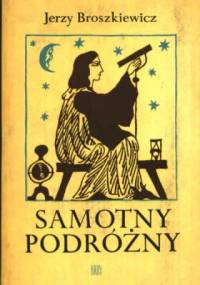Samotny podróżny - Jerzy Broszkiewicz