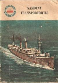 Samotny transportowiec - Jerzy Miciński