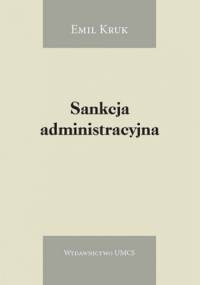 Sankcja administracyjna - Emil Kruk