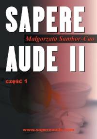 Sapere Aude II część 1 - Małgorzata Sambor-Cao