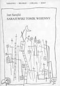 Sarajewski tomik wojenny - Izet Sarajlić