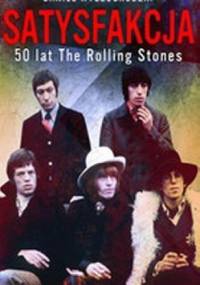 Satysfakcja. 50 lat The Rolling Stones - Daniel Wyszogrodzki