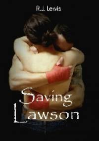 Saving Lawson - R.J. Lewis