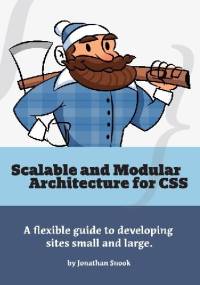 Scalable and Modular Architecture for CSS - Jonathan Snook