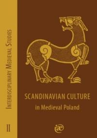 Scandinavian Culture in Medieval Poland