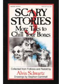 Scary Stories 3: More Tales To Chill Your Bones - Alvin Schwartz