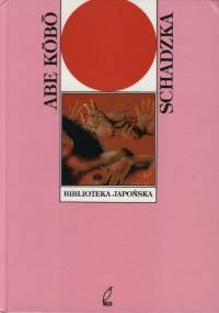 Schadzka - Kōbō Abe
