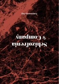 Schizofrenia & Company - Ewa Sonnenberg