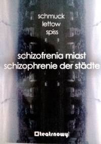 Schizofrenia miast/Schizophrenie der städte