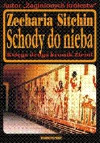 Schody do nieba - Zecharia Sitchin